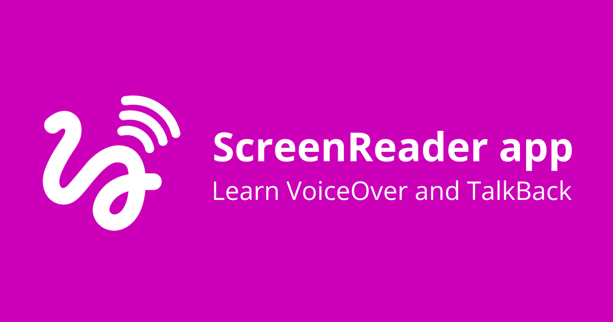 ScreenReader app - Learn VoiceOver and TalkBack